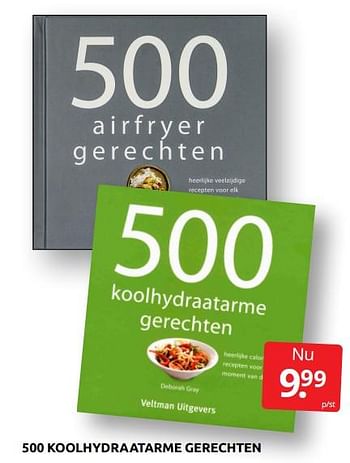 Aanbiedingen 500 koolhydraatarme gerechten - Huismerk - Boekenvoordeel - Geldig van 03/09/2021 tot 11/09/2021 bij Boekenvoordeel