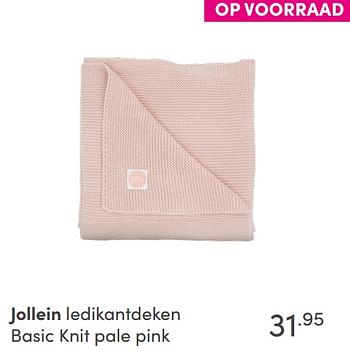 Aanbiedingen Jollein ledikantdeken basic knit pale pink - Jollein - Geldig van 12/09/2021 tot 18/09/2021 bij Baby & Tiener Megastore