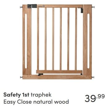 Aanbiedingen Safety 1st traphek easy close natural wood - Safety 1st - Geldig van 12/09/2021 tot 18/09/2021 bij Baby & Tiener Megastore