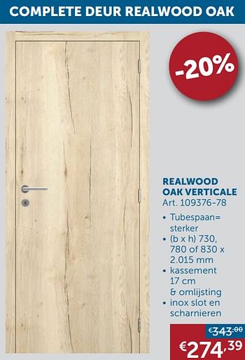 Aanbiedingen Complete deur realwood oak realwood oak verticale - Geldig van 21/09/2021 tot 19/10/2021 bij Zelfbouwmarkt
