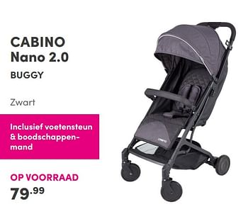 Aanbiedingen Cabino nano 2.0 buggy - Cabino - Geldig van 19/09/2021 tot 25/09/2021 bij Baby & Tiener Megastore