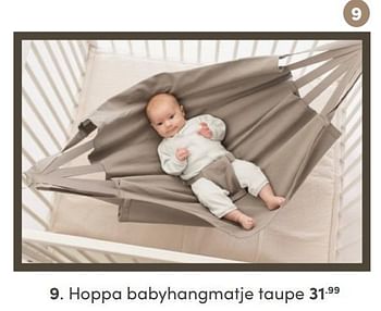 Aanbiedingen Hoppa babyhangmatje taupe - Hoppa - Geldig van 19/09/2021 tot 25/09/2021 bij Baby & Tiener Megastore