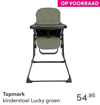 Aanbiedingen Topmark kinderstoel lucky groen - Topmark - Geldig van 19/09/2021 tot 25/09/2021 bij Baby & Tiener Megastore