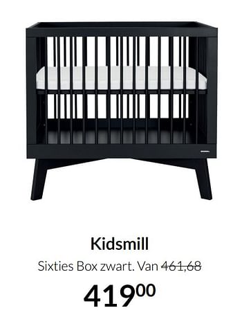 Aanbiedingen Kidsmill sixties box zwart - Kidsmill - Geldig van 21/09/2021 tot 18/10/2021 bij Babypark
