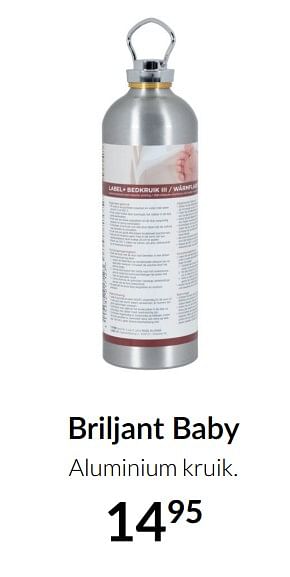 Aanbiedingen Briljant baby aluminium kruik - Briljant Baby - Geldig van 21/09/2021 tot 18/10/2021 bij Babypark