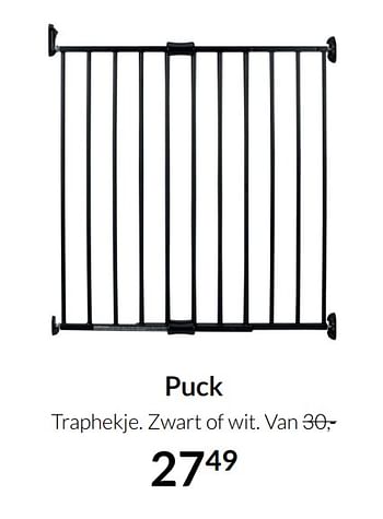 Aanbiedingen Puck traphekje. zwart of wit - Puck - Geldig van 21/09/2021 tot 18/10/2021 bij Babypark