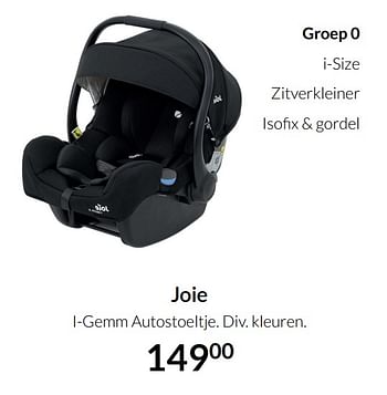 Aanbiedingen Joie i-gemm autostoeltje - Joie - Geldig van 21/09/2021 tot 18/10/2021 bij Babypark