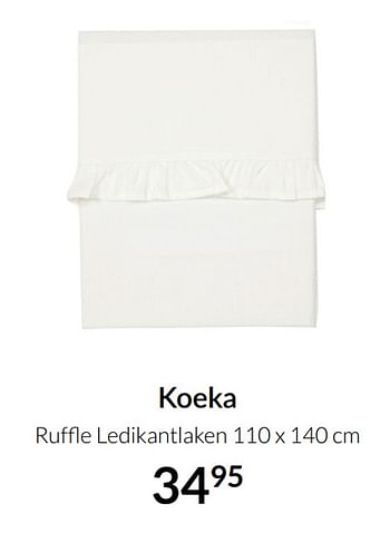 Aanbiedingen Koeka ruffle ledikantlaken - Koeka - Geldig van 21/09/2021 tot 18/10/2021 bij Babypark