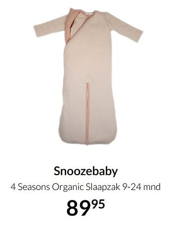 Aanbiedingen Snoozebaby 4 seasons organic slaapzak - Snoozebaby - Geldig van 21/09/2021 tot 18/10/2021 bij Babypark