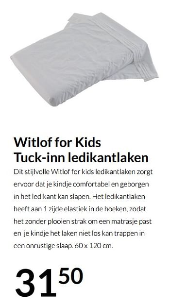 Aanbiedingen Witlof for kids tuck-inn ledikantlaken - Witlof for Kids - Geldig van 21/09/2021 tot 18/10/2021 bij Babypark