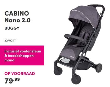 Aanbiedingen Cabino nano 2.0 buggy - Cabino - Geldig van 26/09/2021 tot 02/10/2021 bij Baby & Tiener Megastore