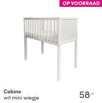 Aanbiedingen Cabino wit mini wiegje - Cabino - Geldig van 26/09/2021 tot 02/10/2021 bij Baby & Tiener Megastore
