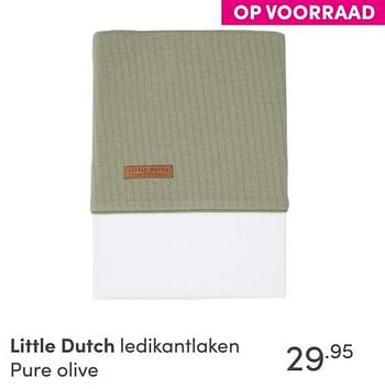 Aanbiedingen Little dutch ledikantlaken pure olive - Little Dutch - Geldig van 26/09/2021 tot 02/10/2021 bij Baby & Tiener Megastore