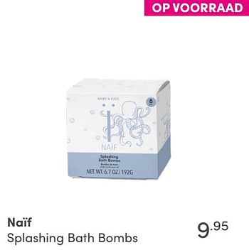Aanbiedingen Naïf splashing bath bombs - Naif - Geldig van 26/09/2021 tot 02/10/2021 bij Baby & Tiener Megastore