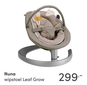 Aanbiedingen Nuna wipstoel leaf grow - Nuna - Geldig van 26/09/2021 tot 02/10/2021 bij Baby & Tiener Megastore