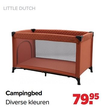 Aanbiedingen Little dutch campingbed - Little Dutch - Geldig van 27/09/2021 tot 23/10/2021 bij Baby-Dump