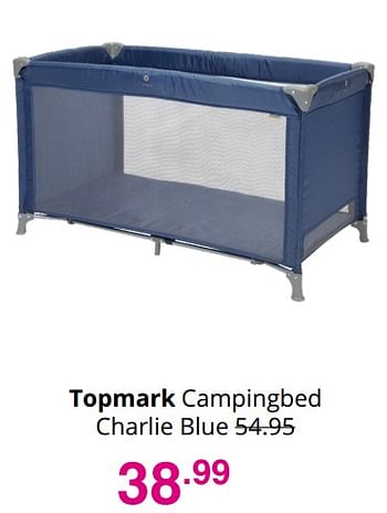 Aanbiedingen Topmark campingbed charlie blue - Topmark - Geldig van 03/10/2021 tot 10/10/2021 bij Baby & Tiener Megastore
