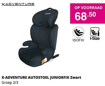 Aanbiedingen X-adventure autostoel juniorfix zwart - Xadventure - Geldig van 03/10/2021 tot 10/10/2021 bij Baby & Tiener Megastore