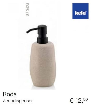 Aanbiedingen Roda zeepdispenser - Kela - Geldig van 04/10/2021 tot 16/11/2021 bij Multi Bazar