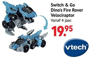 Aanbiedingen Switch + go dino`s fire rover velociraptor - Vtech - Geldig van 11/10/2021 tot 06/12/2021 bij Multi Bazar