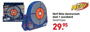 Aanbiedingen Nerf elite electronisch doel + scorebord - Hasbro - Geldig van 11/10/2021 tot 06/12/2021 bij Multi Bazar