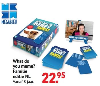 Aanbiedingen What do you meme? familie editie nl - Megableu - Geldig van 11/10/2021 tot 06/12/2021 bij Multi Bazar