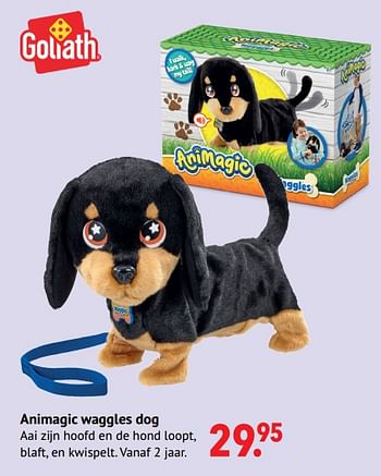 Aanbiedingen Animagic waggles dog - Goliath - Geldig van 11/10/2021 tot 06/12/2021 bij Multi Bazar