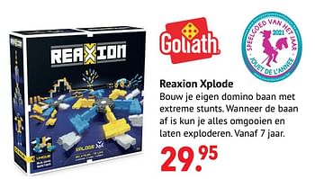 Aanbiedingen Reaxion xplode - Goliath - Geldig van 11/10/2021 tot 06/12/2021 bij Multi Bazar