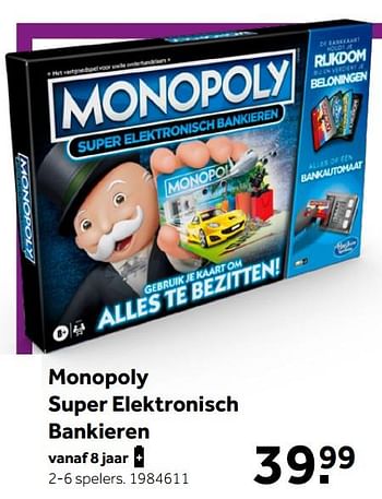 Aanbiedingen Monopoly super elektronisch bankieren - Hasbro - Geldig van 02/10/2021 tot 05/12/2021 bij Intertoys