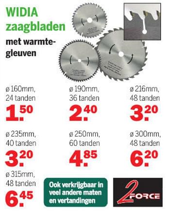 Aanbiedingen Widia zaagbladen met warmtegleuven - 2Force - Geldig van 27/09/2021 tot 16/10/2021 bij Van Cranenbroek
