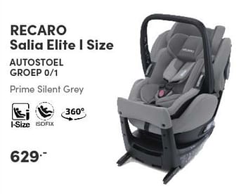 Aanbiedingen Recaro salia elite i size autostoel - Recaro - Geldig van 10/10/2021 tot 16/10/2021 bij Baby & Tiener Megastore