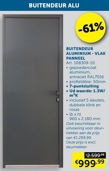 Aanbiedingen Buitendeur aluminium - vlak panneel - Geldig van 19/10/2021 tot 15/11/2021 bij Zelfbouwmarkt