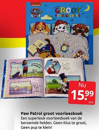 Aanbiedingen Paw patrol groot voorleesboek - Nickelodeon - Geldig van 17/10/2021 tot 23/10/2021 bij Boekenvoordeel