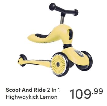 Aanbiedingen Scoot and ride 2 in 1 highwaykick lemon - Scoot and Ride - Geldig van 17/10/2021 tot 23/10/2021 bij Baby & Tiener Megastore