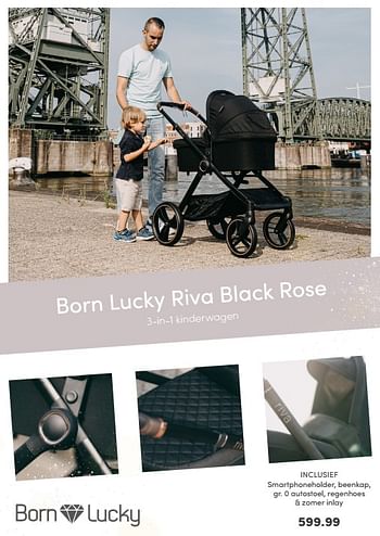 Aanbiedingen Born lucky riva black rose 3-in-1 kinderwagen - Born Lucky - Geldig van 17/10/2021 tot 23/10/2021 bij Baby & Tiener Megastore