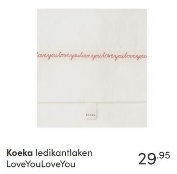 Aanbiedingen Koeka ledikantlaken loveyouloveyou - Koeka - Geldig van 17/10/2021 tot 23/10/2021 bij Baby & Tiener Megastore