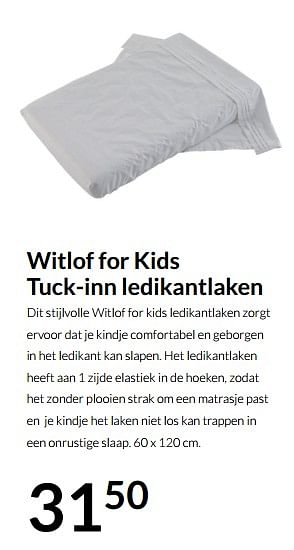 Aanbiedingen Witlof for kids tuck-inn ledikantlaken - Witlof for Kids - Geldig van 19/10/2021 tot 15/11/2021 bij Babypark