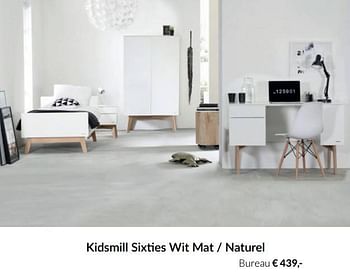 Aanbiedingen Kidsmill sixties wit mat - naturel bureau - Kidsmill - Geldig van 19/10/2021 tot 15/11/2021 bij Babypark