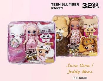 Aanbiedingen Teen slumber party lara vonn - teddy bear - Na! Na! Na! Surprise - Geldig van 22/10/2021 tot 07/12/2021 bij Supra Bazar