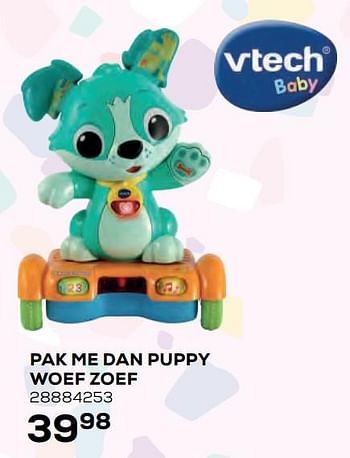 Aanbiedingen Pak me dan puppy woef zoef - Vtech - Geldig van 22/10/2021 tot 07/12/2021 bij Supra Bazar