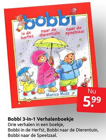 Aanbiedingen Bobbi 3-in-1 verhalenboekje - Huismerk - Boekenvoordeel - Geldig van 24/10/2021 tot 30/10/2021 bij Boekenvoordeel