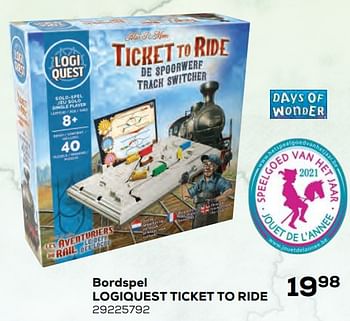 Aanbiedingen Bordspel logiquest ticket to ride - Days of Wonder - Geldig van 22/10/2021 tot 07/12/2021 bij Supra Bazar