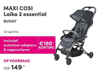 Aanbiedingen Maxi cosi laika 2 essential buggy - Maxi-cosi - Geldig van 24/10/2021 tot 30/10/2021 bij Baby & Tiener Megastore