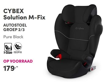 Aanbiedingen Cybex solution m-fix autostoel - Cybex - Geldig van 24/10/2021 tot 30/10/2021 bij Baby & Tiener Megastore