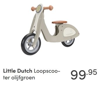 Aanbiedingen Little dutch loopscooter olijfgroen - Little Dutch - Geldig van 24/10/2021 tot 30/10/2021 bij Baby & Tiener Megastore