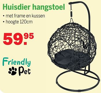 Aanbiedingen Huisdier hangstoel - Friendly pet - Geldig van 24/10/2021 tot 14/11/2021 bij Van Cranenbroek
