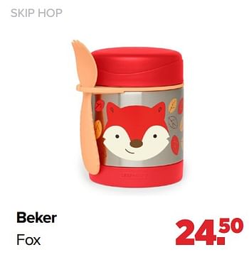 Aanbiedingen Beker fox - Skip Hop - Geldig van 25/10/2021 tot 04/12/2021 bij Baby-Dump