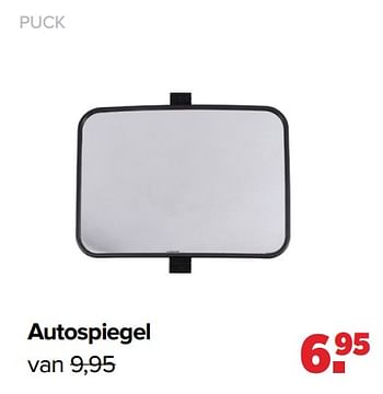Aanbiedingen Autospiegel - Puck - Geldig van 25/10/2021 tot 04/12/2021 bij Baby-Dump