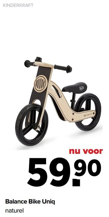 Aanbiedingen Balance bike uniq naturel - Kinderkraft - Geldig van 25/10/2021 tot 04/12/2021 bij Baby-Dump