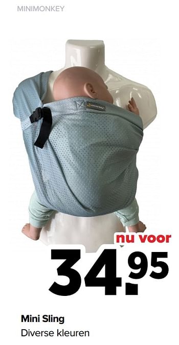 Aanbiedingen Mini sling - MiniMonkey - Geldig van 25/10/2021 tot 04/12/2021 bij Baby-Dump